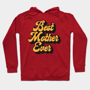 Best Mother Indeed Hoodie